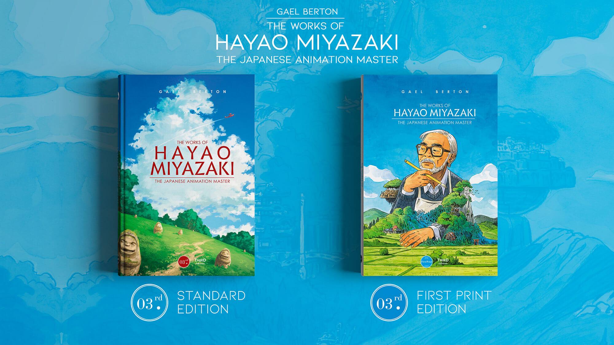 L'œuvre de Hayao Miyazaki. Le maître de l'animation japonaise